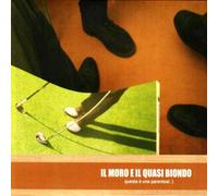 Il Moro E Il Quasi B - Questa E' Una Parentesi