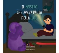 Il mostro che aveva paura della luce