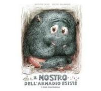 Il Mostro Dell'armadio Esiste E Posso Dimostrarvelo!