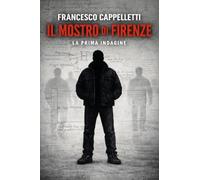 Il mostro di Firenze - La prima indagine