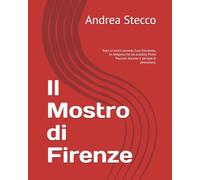 Il mostro di Firenze: Tutta la verità secondo Suor Elisabetta, la religiosa che ha assistito Pietro Pacciani durante il periodo di detenzione.