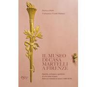 Il museo di Casa Martelli a Firenze