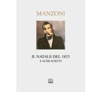 Il Natale Del 1833 E Altri Scritti