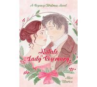 Il Natale di Lady Rosemary: A Regency Christmas Novel