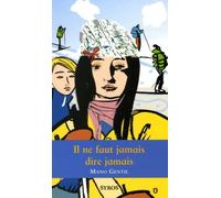 Il ne faut jamais dire jamais