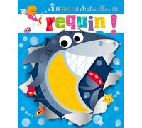 Il ne faut pas chatouiller un... requin Rosie Greening (Auteur), Stuart Lynch (Illustration)