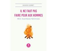 Il ne faut pas faire peur aux hommes