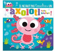 Il ne faut pas toucher un axolotl rose bonbon !