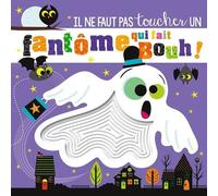 Il ne faut pas toucher... - il ne faut pas toucher un fantôme qui fait bouh