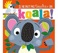Il ne faut pas toucher un koala !