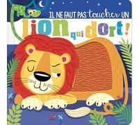 Stuart Lynch – Il ne faut pas toucher un lion qui dort ! – Album jeunesse – Cartonné