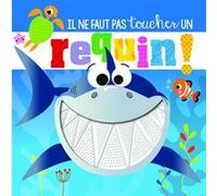 Il ne faut pas toucher un requin ! Stuart Lynch (Illustration)