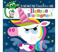 Il ne faut pas toucher... - une licorne grognonne
