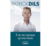 Il Ne Me Manque Qu'une Chose