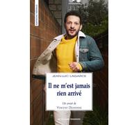 Il ne m'est jamais rien arrivé Un projet de Vincent Dedienne, d'après le Journal de Jean-Luc Lagarce 2025 - Jean-Luc Lagarce - Solitaires Intempestifs - broché - Théâtre