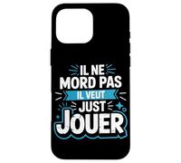 Il Ne Mord Pas Il Veut Juste Jouer Jeux Vidéo Gamer Coque pour iPhone 16 Pro Max