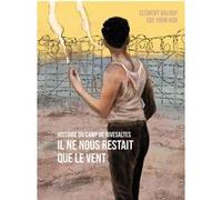 Il ne nous restait que le vent Clément Baloup (Auteur), Sae Youn Koh (Auteur)