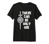 Il ne Peut y Avoir qu'une Seule Chemise Highlander T-Shirt Haut de Gamme