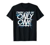 Il ne peut y en avoir qu'un seul ! Graphique amusant Highlander T-Shirt