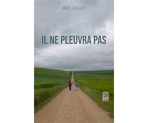 Il ne pleuvra pas