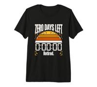 Il ne Reste Plus Aucun Jour à la Retraite Compte à rebours T-Shirt Haut de Gamme