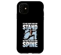 Il ne s'agit Pas de Savoir Comment Vous Vous tenez à bouger la Colonne vertébrale Coque pour iPhone 11