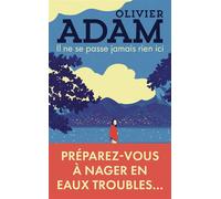Il ne se passe jamais rien ici - Olivier Adam - J'ai Lu - Poche - Roman