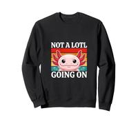 Il ne se Passe Pas Grand-Chose sur Funny Cute Axolotl Sweatshirt
