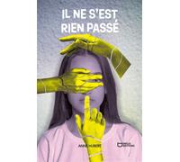 Il ne s'est rien passé - Anne Hubert - Hello - broché - Biographie