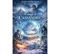 Il Neige À Cassandre