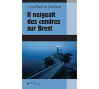 Il neigeait des cendres sur Brest
