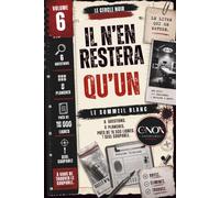 Il n'en restera qu'un Volume 6 Le Sommeil Blanc 6 questions. 8 planches . 18000 lignes. 1 seul coupable.: Livre d'enquête adulte avec des enigmes criminelles à résoudre par la déduction et la logique.