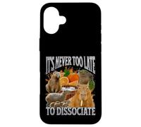 Il n'est jamais trop Tard pour dissocier Le mème Amusant de Capybara Bootleg Y2K Coque pour iPhone 16 Plus
