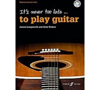 Il n'est jamais trop tard pour jouer de la guitare