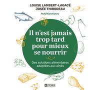 Il N'est Jamais Trop Tard Pour Mieux Se Nourrir