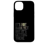 Il n'est pas encore sombre mais il y arrive, réaliste Coque pour iPhone 14 Plus