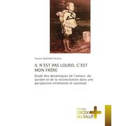 Il n'Est Pas Lourd, c'Est Mon Frère