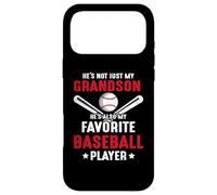 Il n'est Pas Seulement Mon Petit-Fils mais Aussi Le Joueur de Baseball préféré Coque pour iPhone 17 Pro Max