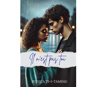 Il n'est pas Toi Un roman au-delà de l'amour - Jessica TI I TAMING - Auto-Édition - ebook (ePub) - Livre