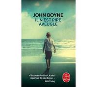 Il n'est pire aveugle John Boyne (Auteur)