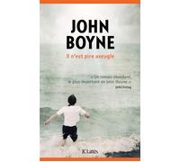 Il n'est pire aveugle - John Boyne - Lattes - broché - Roman
