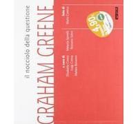 Il Nocciolo Della Questione: Graham Greene. Catalogo Della Mostra (2005)