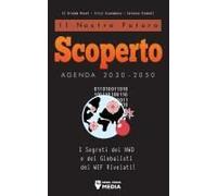 Il Nostro Futuro Scoperto Agenda 2030-2050