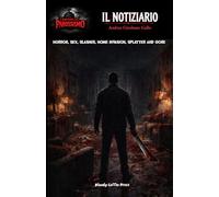 Il notiziario: I racconti del Parossismo / numero 01