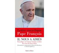Il nous a aimés Encyclique sur l'amour humain et divin du coeur de Jésus-Christ - Ottavio de Bertolis sj. - Parole Et Silence Eds - broché - Essai
