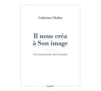 Il nous créa à Son image. Un commentaire de la Genèse – Bayardesportes