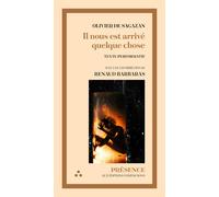 Il nous est arrivé quelque chose - Olivier de Sagazan - Compagnons Editions - broché - Essai