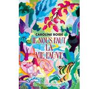 Il Nous Faut La Vie Fauve