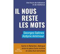 Il nous reste les mots - Après le Bataclan, dialogue entre le père d'une victime et celui d'un terroriste - Azdyne Amimour - Robert Laffont - Poche - Etude