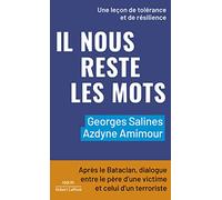 Il nous reste les mots - Après le Bataclan, dialogue entre le père d'une victime et celui d'un terroriste